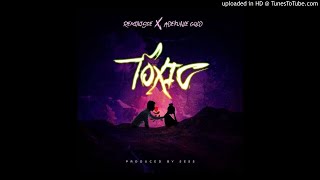 Reminisce Ft Adekunle Gold  Toxic OFFICIAL AUDIO [upl. by Elianora]