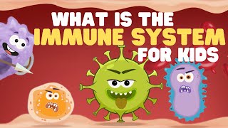 What Is the Immune System for Kids  Learn all about how the body fights off bad germs [upl. by Merwyn]