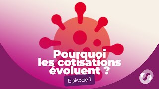 Pourquoi les cotisations évoluent [upl. by Eidnim]