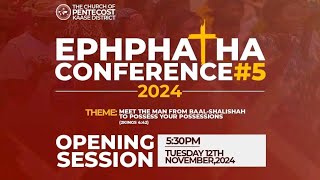 EPHPHATHA CONFERENCE5  2024 DAY 3 [upl. by Shields361]