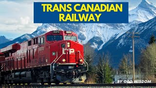 Trans Canadian Railway  Trans Pacific Railway [upl. by Hakvir]