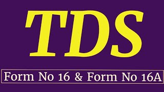 TDS Form No 16 amp Form No 16A kya hai l sumaneducationhub I Accounting best channel [upl. by Etteniotnna231]