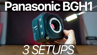 Panasonic DCBGH1 Overview amp 3 Setups [upl. by Eilama]