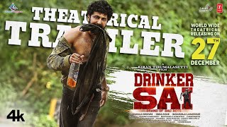 Drinker Sai Theatrical Trailer  Dharma Aishwarya Sharma  Kiran Tirumalasetti  TSeries Dec 27th [upl. by Chyou]