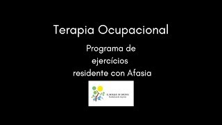 Rehabilitación de pacientes con afasia desde Terapia Ocupacional [upl. by Ennaihs917]