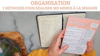 ORGANISATION  2 méthodes pour faire ses menus à la semaine  En cuisine  organisation famille [upl. by Demmahum93]