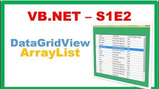 VBNET S1E2  DataGridView  Fiil From ArrayList [upl. by Fishback864]