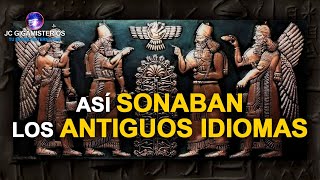 ¿Cómo sonaban los IDIOMAS ANTIGUOS ESCÚCHALOS [upl. by Ghiselin339]