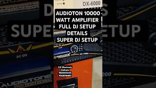 10000 WATT AMPLIFIER DJ SET kolkatadjmarket djmarketkolkata djbox djsetupprice chandimarketdj [upl. by Gabrielle]