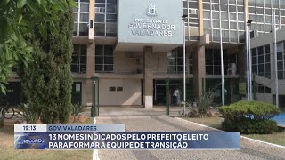 Gov Valadares 13 Nomes Indicados pelo Prefeito Eleito para Formar a Equipe de Transição [upl. by Aranahs739]