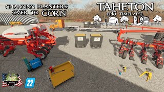 TAHETON EP15 TIMELAPSE  PLANTERS CHANGED OVER TO ROW CROP CORN  FS22  FARMING SIMULATOR 22 [upl. by Lilaj896]