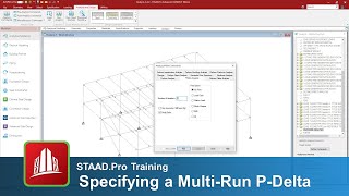 Specifying MultiRun PDelta Analysis Commands in the STAADPro Analytical Modeler [upl. by Edylc583]