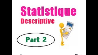 Statistique descriptive Part 2  S2 [upl. by Cardon]