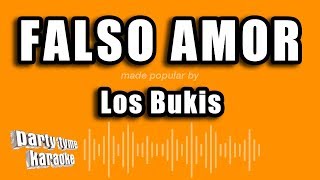 Los Bukis  Falso Amor Versión Karaoke [upl. by Kowatch]