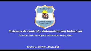 Insertar objetos adicionales en PC SIMU [upl. by Nonrev]