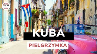 Pielgrzymka na Kubę z Misja Travel [upl. by Ahtis]