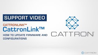 How to Update CattronLink™ Firmware and Configurations [upl. by Kamat]