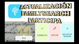 Tips De Genealogía  Actualización de FamilySearch Participa 2022 [upl. by Gahl]