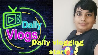 Daily Vlogging start promise vlog uploade time 8 pm [upl. by Adnuhser543]