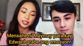 Maymay Entrata halos maiyak sa mensahe nya kay Edward Barber Robi Domingo may REAKSYON sa MAYWARD [upl. by Hilly169]