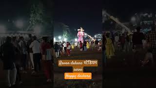 dasanan ravan hu main ravanking sarni stediumdussehra ytshorts [upl. by Eiznek798]