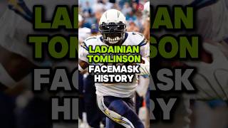 Ladainian Tomlinson Facemask History 🔥 football [upl. by Kelley604]