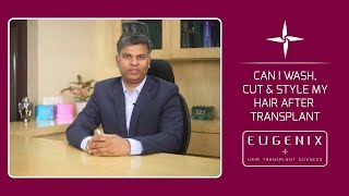 Can I wash cut and style my hair after hair transplant [upl. by Ayiak]