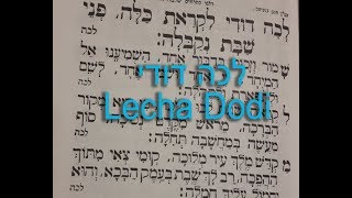 לכה דודי Lecha dodi  Being Jewish [upl. by Thordia]