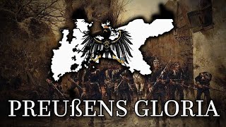 quotPreußens Gloriaquot Prussias Glory  Prussian Patriotic Song [upl. by Aiker103]