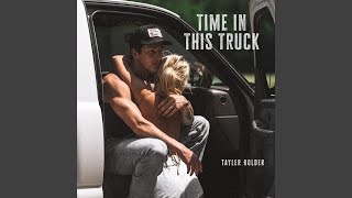 Time In This Truck [upl. by Ecnatsnok]