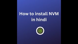 How to install NVM for windows in Hindi  NVM kaise install kare  How to use NVM  NVM commands [upl. by Derek]