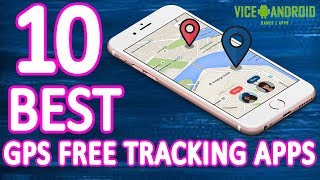 10 Best GPS Tracking Apps For Android Users [upl. by Eendyc]