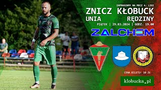 20240329  Znicz Kłobuck  Unia Rędziny  4 liga  cały mecz [upl. by Hieronymus]