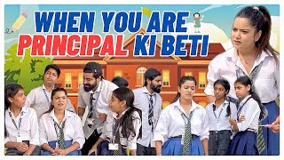 When you are Principal ki beti 👩‍🏫 shorts ytvideo funnyvideo schoollife principal sejalgaba [upl. by Breena]