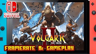 Volgarr the Viking II  Nintendo Switch  Framerate amp Gameplay [upl. by Squires517]