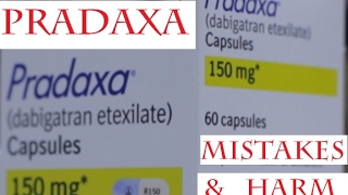 Pradaxa  Dosing Mistakes Harm amp Death [upl. by Merdith]