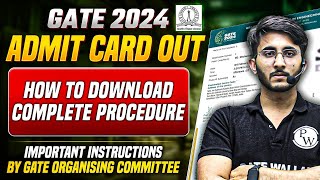 GATE Admit Card 2024 Out  How to Download Step By Step  Important Instructions by IISC Bangalore [upl. by Babette334]