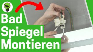 Badspiegel mit LED Beleuchtung Montieren ✅ TOP ANLEITUNG Wie Wandspiegel Anschließen amp Aufhängen [upl. by Nalced]