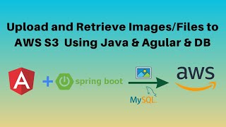 AWS S3 with Spring Boot amp Angular File Upload and Retrieval [upl. by Merna]