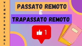 Passato remoto e trapassato remoto [upl. by Rafiq998]