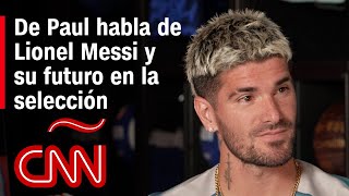 Entrevista  Rodrigo De Paul habla sobre Lionel Messi y su futuro en la Selección Argentina [upl. by Batista]