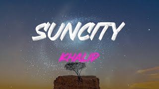 Khalid  Suncity Feat Empress Of Lyrics  Llévame Llévame Donde Dejé Mi Corazón Yeah Yeah [upl. by Kay723]