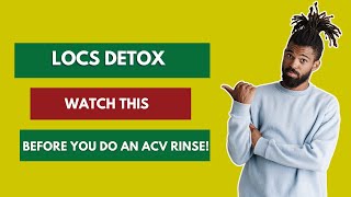 Locs Detox  Watch This Before You Do An Acv Rinse Made For Locs Detox Bar Review [upl. by Marshal473]