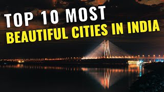 10 Beautiful Cities in India you Must Visit in 2023 [upl. by Nivrac265]