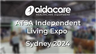 ATSA Independent Living Expo  Sydney 2024  Aidacare [upl. by Fortunna740]