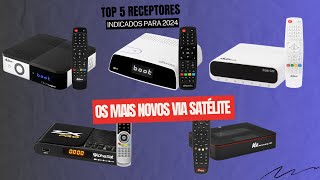 Top 5 Receptores Via Satélite Lançamentos De 2024 Sem Código [upl. by Carpio615]