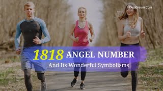 1818 Angel Number And Its Wonderful Symbolisms [upl. by Halfdan]