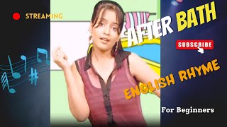 AFTER A BATH  NURSERY RHYMES  Poem In English  Poem for kids  Action Rhymes  Kidstart Tv [upl. by Marchelle]