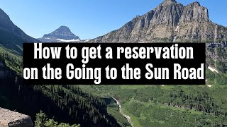 2024How to get a pass to the Going to the Sun Road in Glacier National ParkWhat to do if you dont [upl. by Dolph]