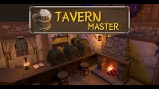 Tavern Master part 3 [upl. by Norrab]